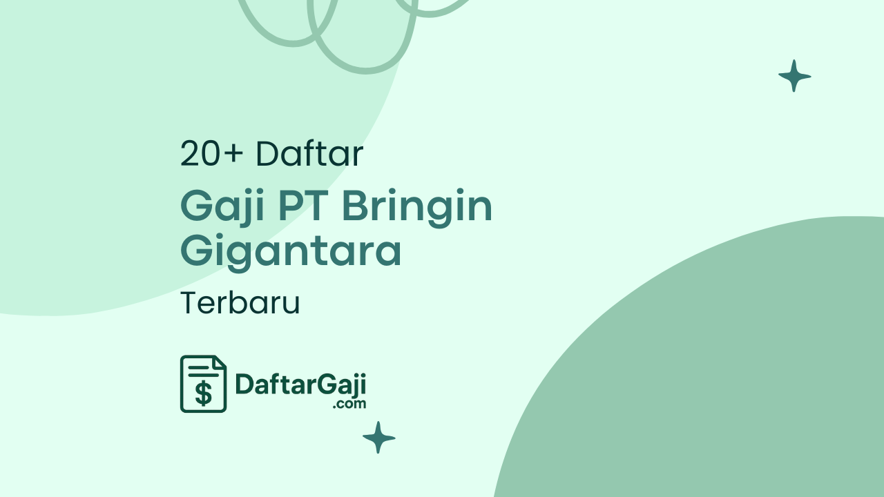 Gaji PT Bringin Gigantara