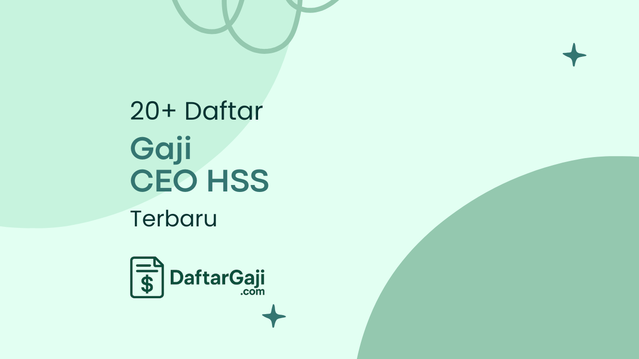 Gaji CEO HSS